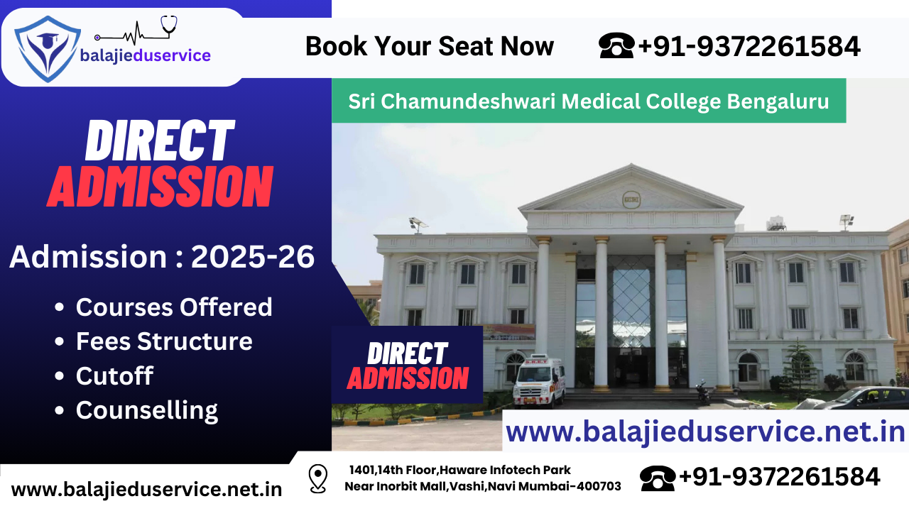 9372261584@Sri Chamundeshwari Medical College Bengaluru 2024-25: Admission, Courses Offered, Fees Structure, Cutoff etc.